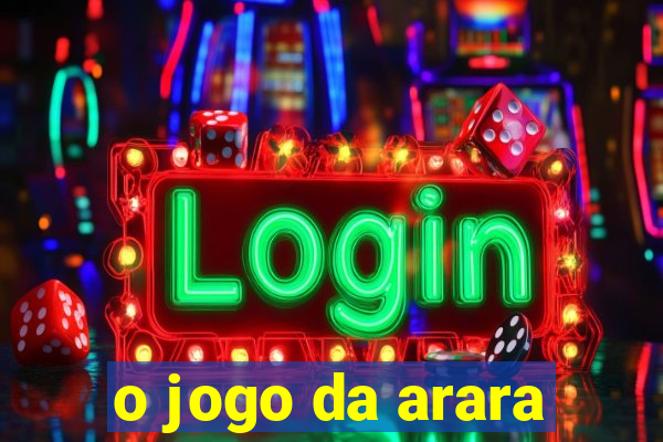 o jogo da arara